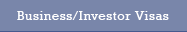 Business/Investor Visas
